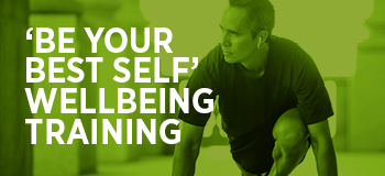 'Be your best self' - wellbeing training