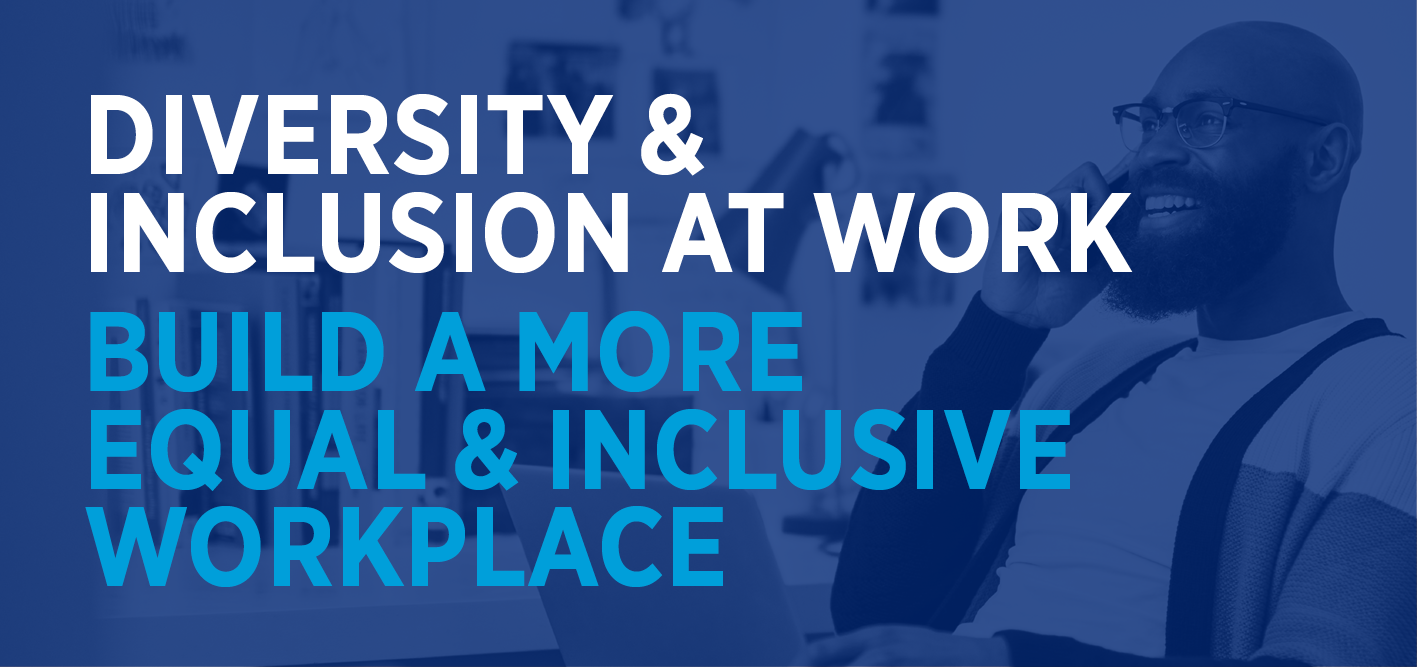 Diversity & inclusion at work